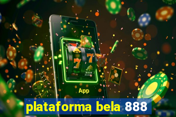 plataforma bela 888